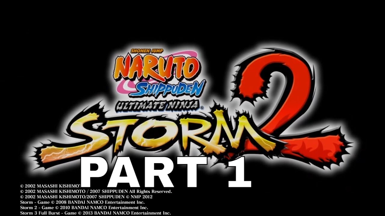 NARUTO SHIPPUDEN ULTIMATE NINJA STORM 2 STORY MODE (PART 1)