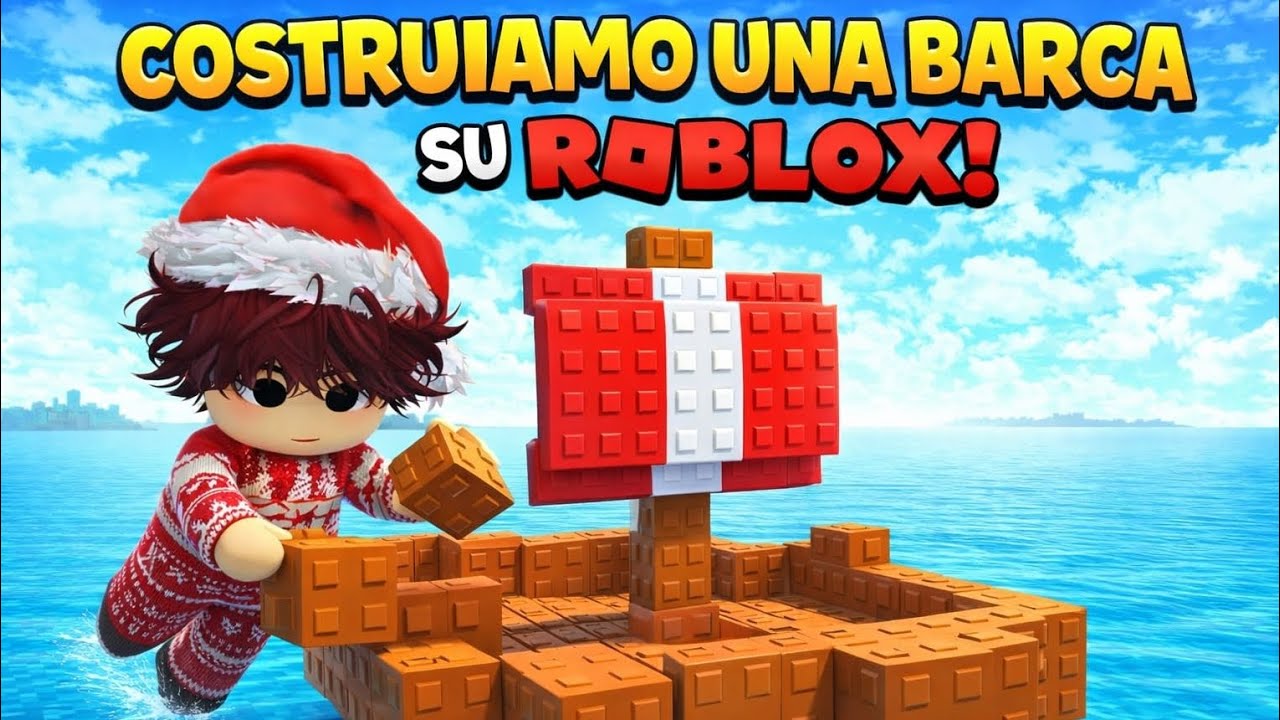 COSTRUISCO UNA BARCA SU ROBLOX IN COMPAGNIA! 🔥💀