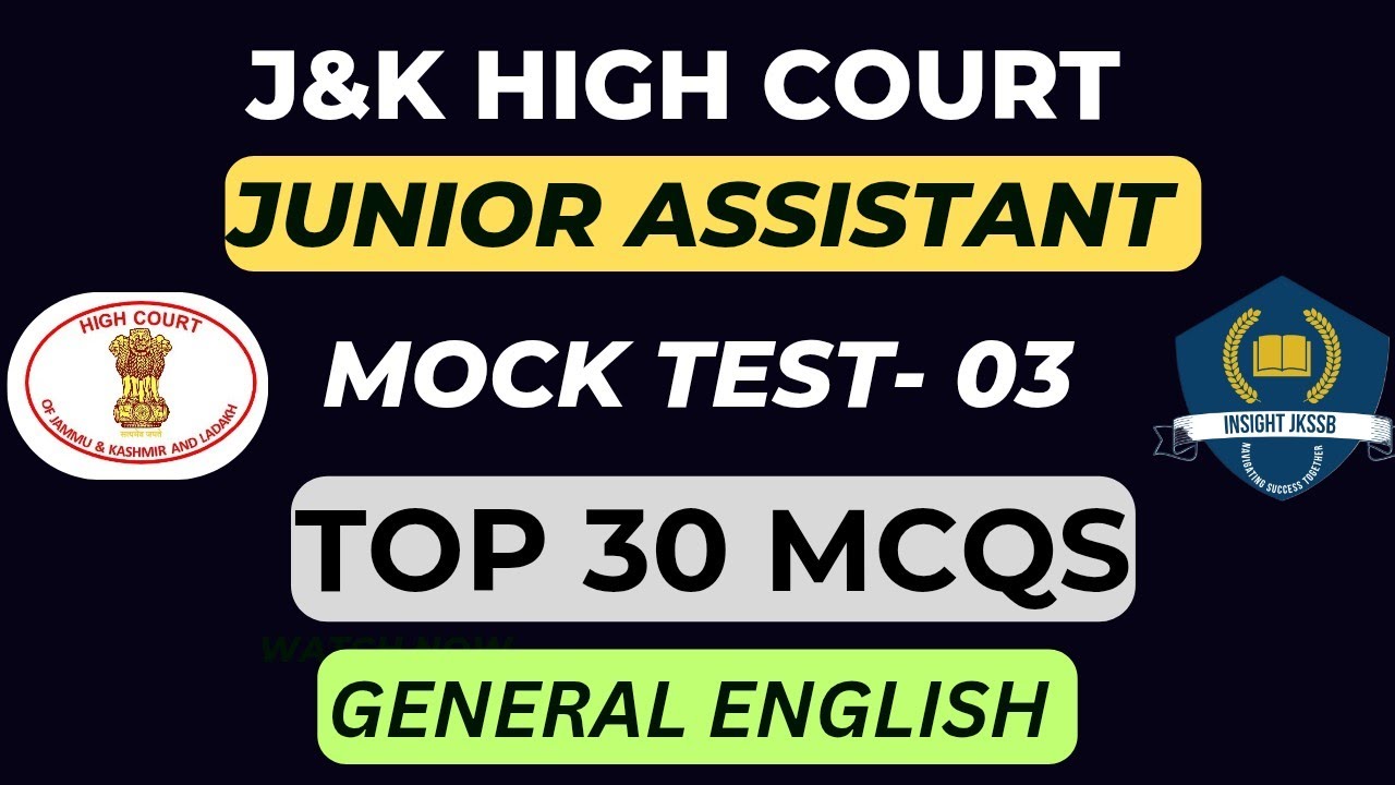 MOCK TEST-03 | JUNIOR ASSISTANT| J&K HIGH COURT| TOP 30 MCQS| ENGLISH