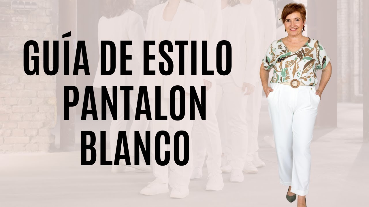 Secretos de ESTILO: Cómo lucir ELEGANTE con PANTALONES BLANCOS en cualquier ocasión