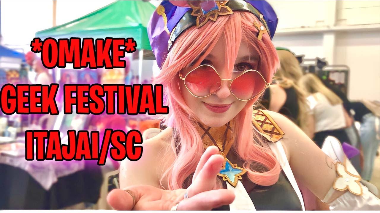 *SHOWCASE *COSPLAYS* (OMAKE GEEK FESTIVAL) EVENTO EM SC/ITAJAI