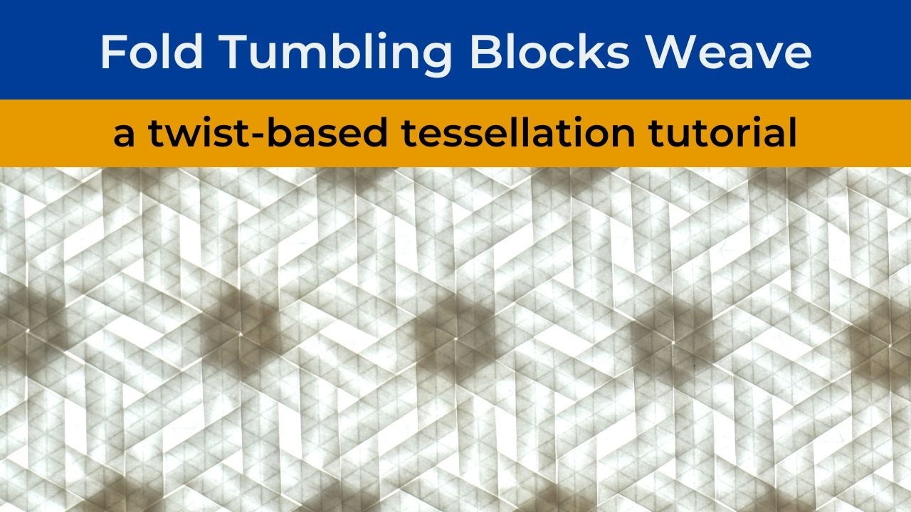 Fold Tumbling Blocks Weave and prepare for Advent of Tess 2025