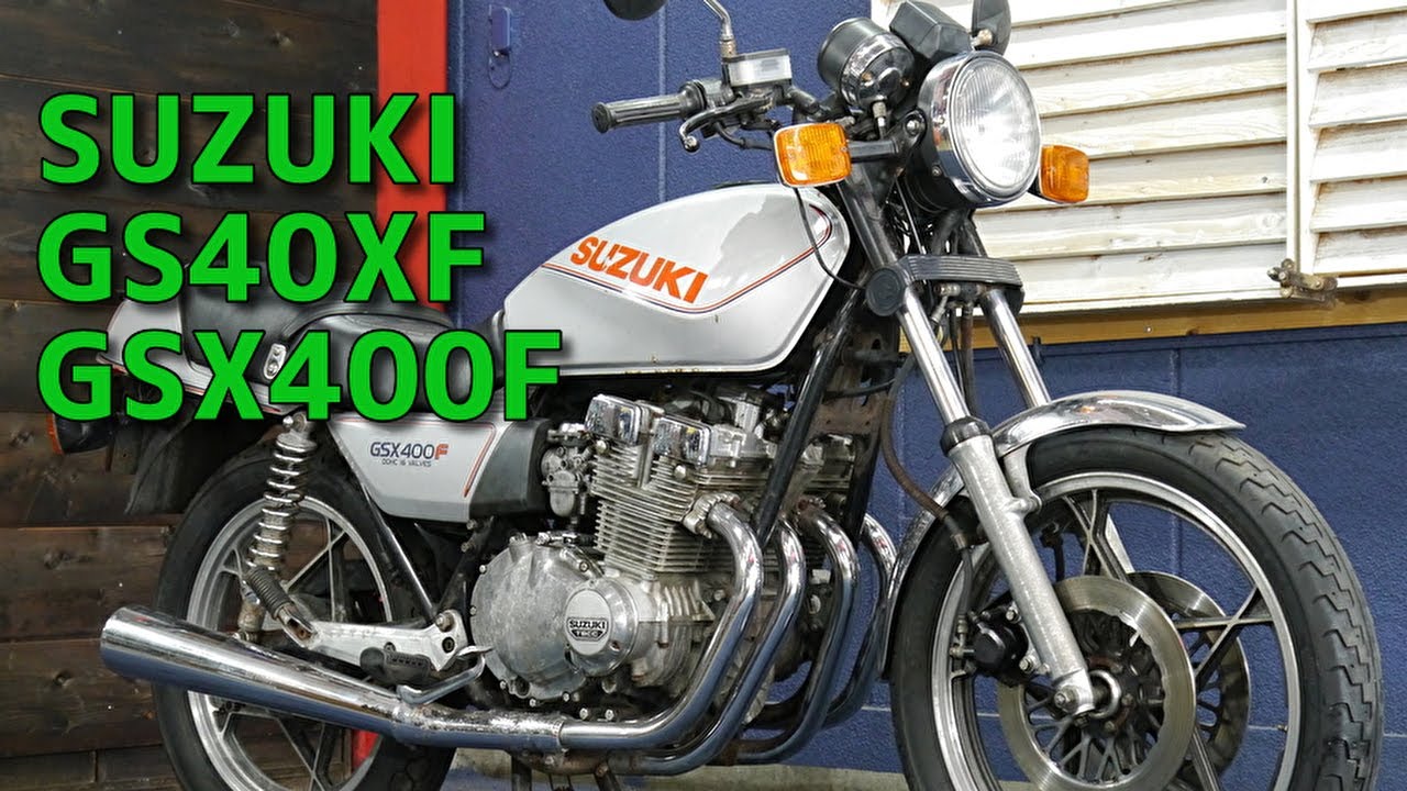 SUZUKI GS40XF GSX400F 参考動画