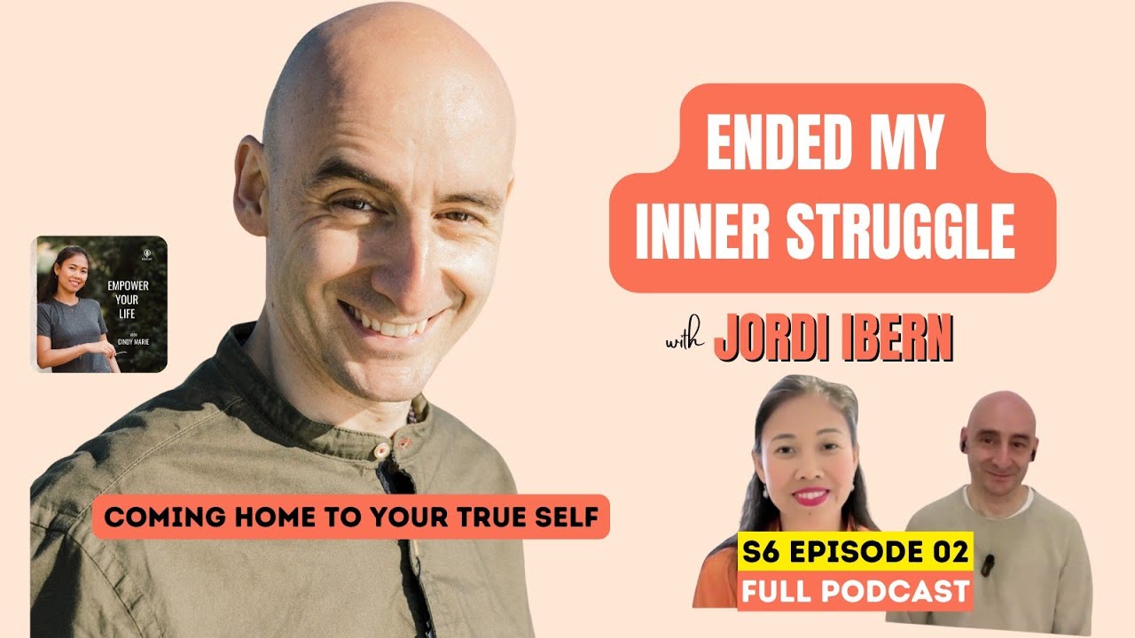 The Practice That Ended My Inner Struggle with Jordi Ibern