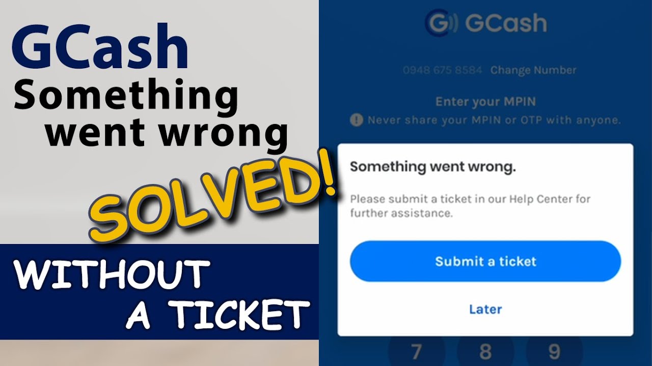 How to Fix GCash Something Went Wrong without Submitting a Ticket