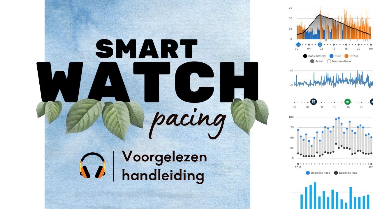 Audioboek: Smartwatch pacing | Energie management voor ME/CVS, Long Covid, PAIS