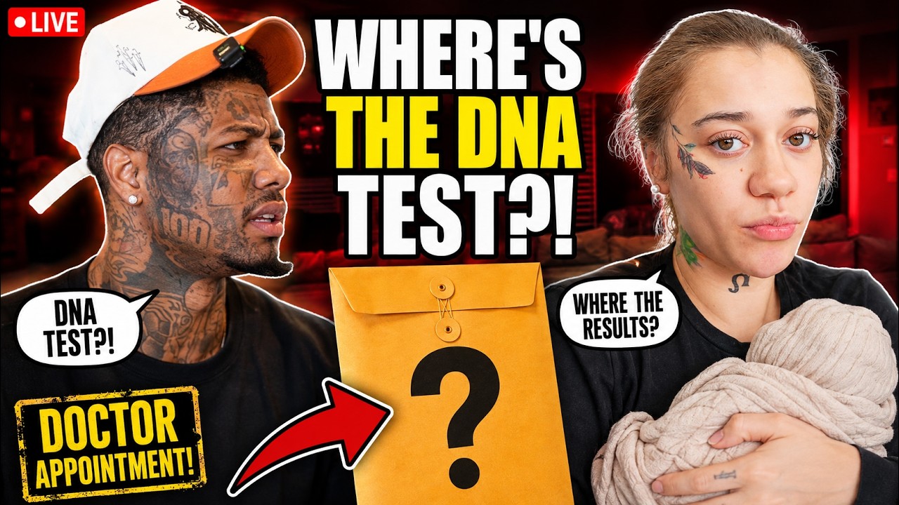 BLUEFACE & NEVAEH HEAD TO THE DOCTOR&mdash;BUT WHAT HAPPENED TO BABY JUNIOR&rsquo;S DNA TEST?! 😳
