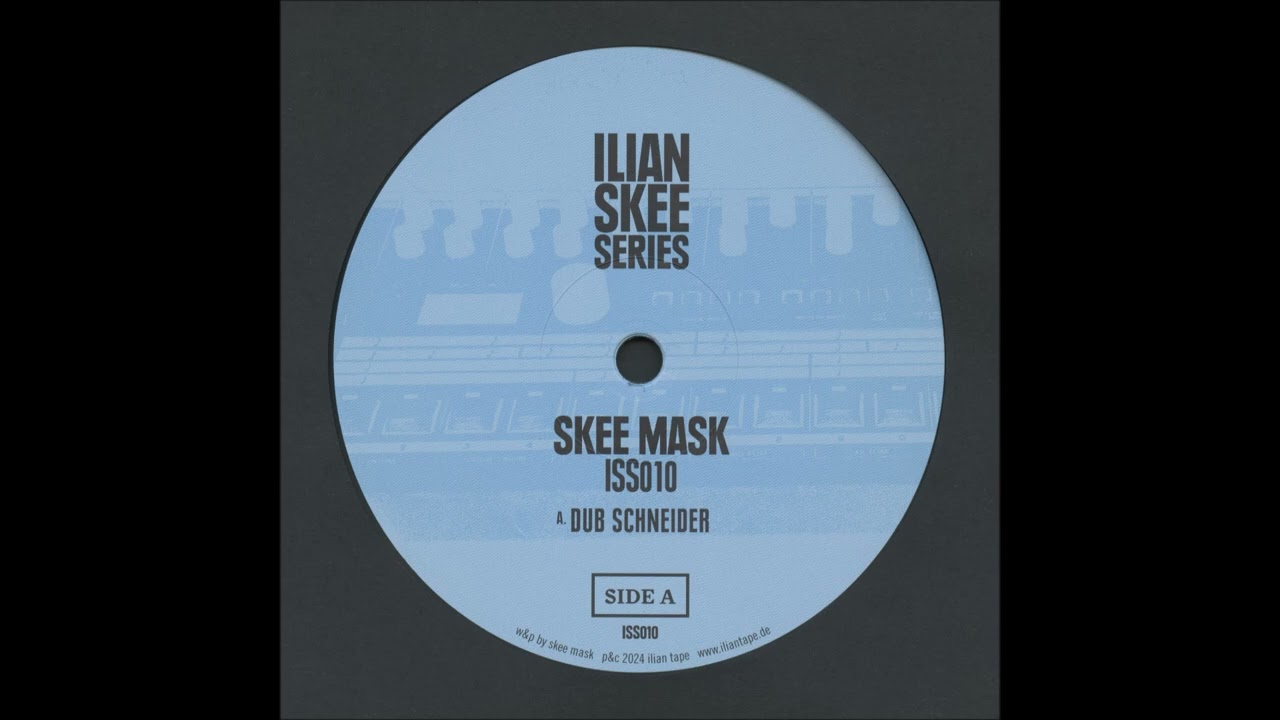 Skee Mask - Dub Schneider [ISS010]