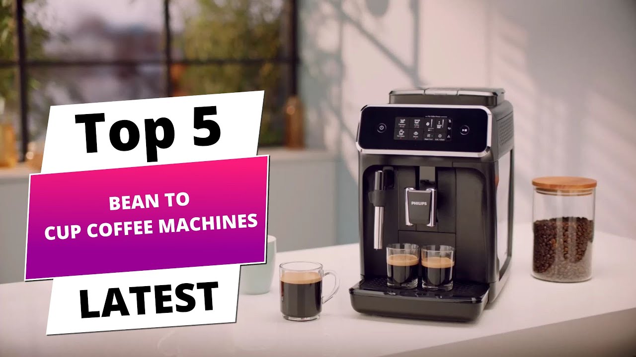 Top 5 Best Bean to Cup Coffee Machines 2025