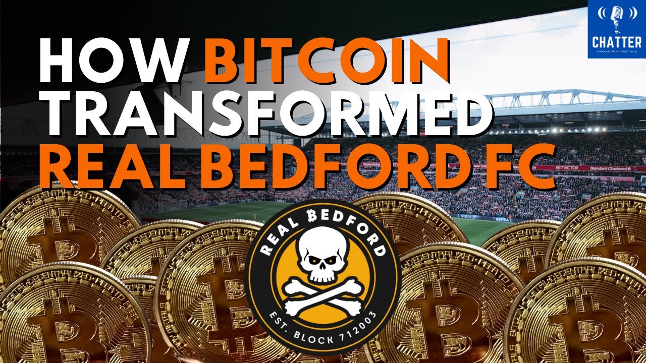 How Bitcoin Transformed Real Bedford FC
