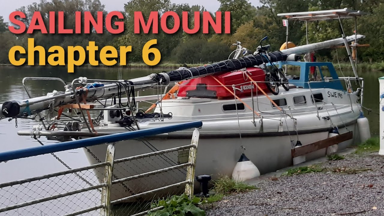 Franska kanaler, del 2 - Sailing Mouni kapitel 6