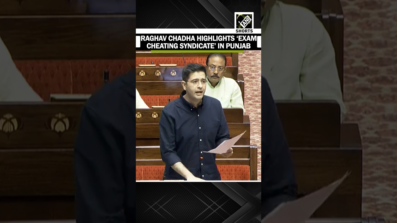 Raghav Chadha highlights exam cheating syndicate in AAP-ruled Punjab amid paper leak debate