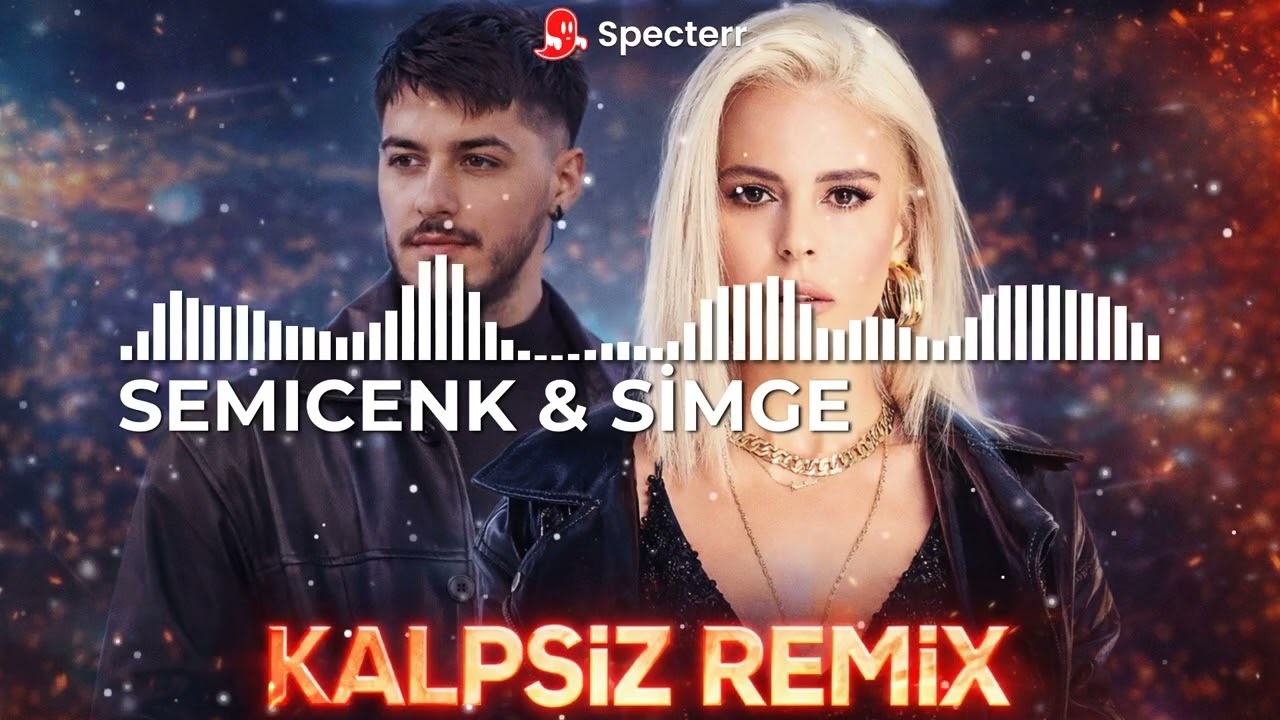 Semicenk & Simge - Kalpsiz Remix 
