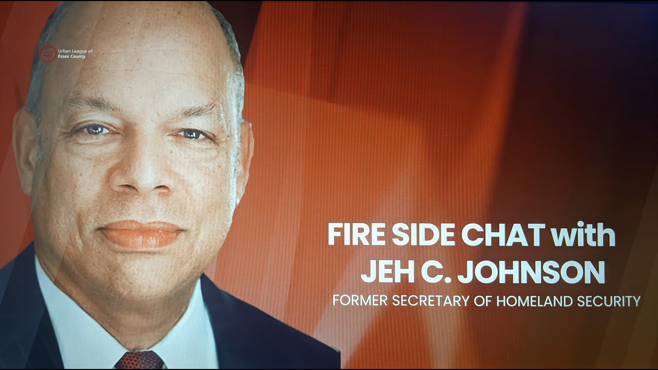 Urban League of Essex County - 2021 R.E.D. Gala - Fire Side Chat with Jeh C. Johnson