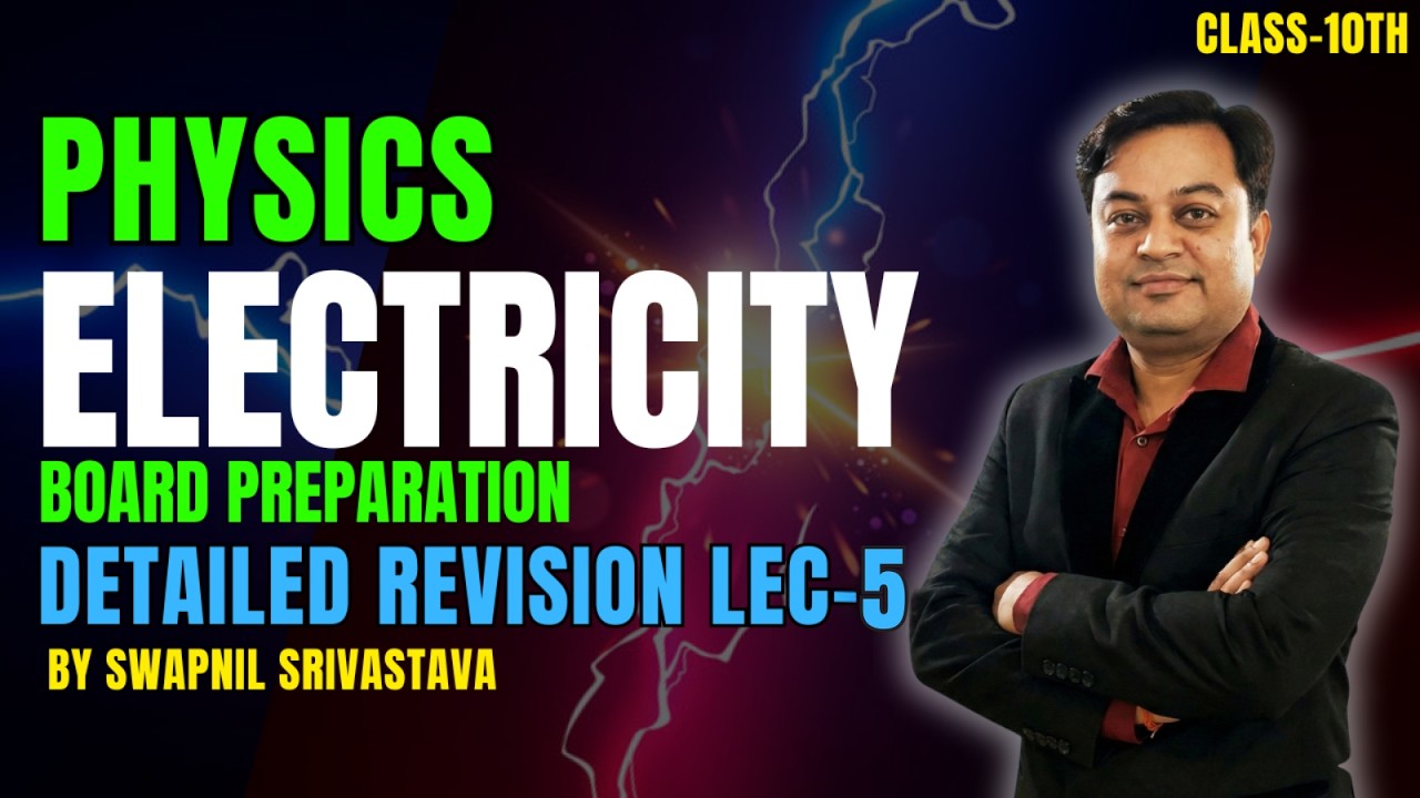 Class 10 Physics LIVE 🔴 | Chapter Electricity Lecture 5 | Full Board Exam Preparation