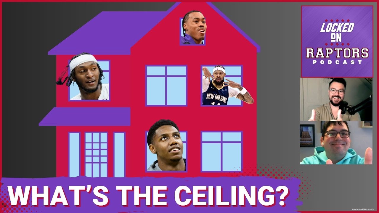The Toronto Raptors have a TOP-4 ceiling, but a DEPRESSING floor | Will it all click in 2025-26?