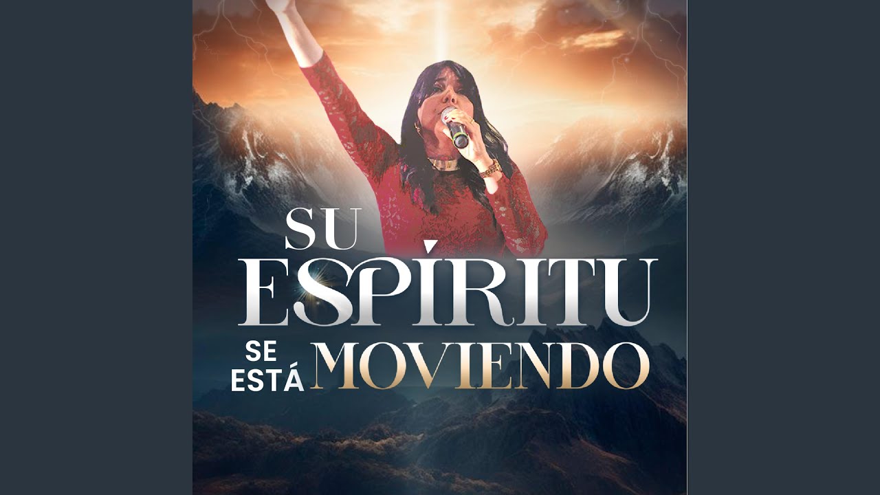 Su Espíritu se está Moviendo