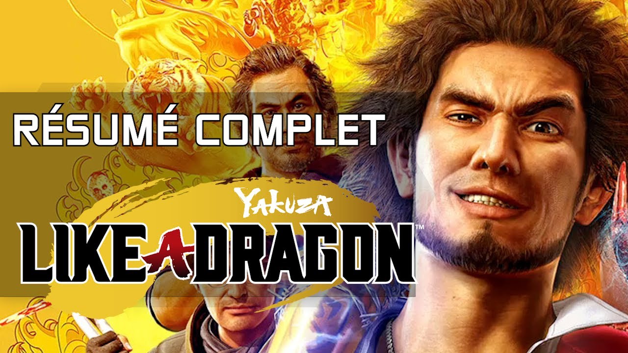 RÉSUMÉ DE YAKUZA LIKE A DRAGON ( SPOIL ! ) FR