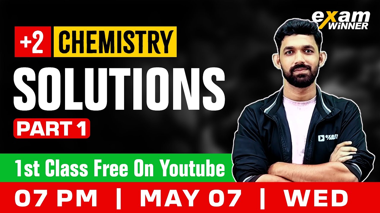 Plus Two Chemistry | Solutions | Part 1 | Exam Winner