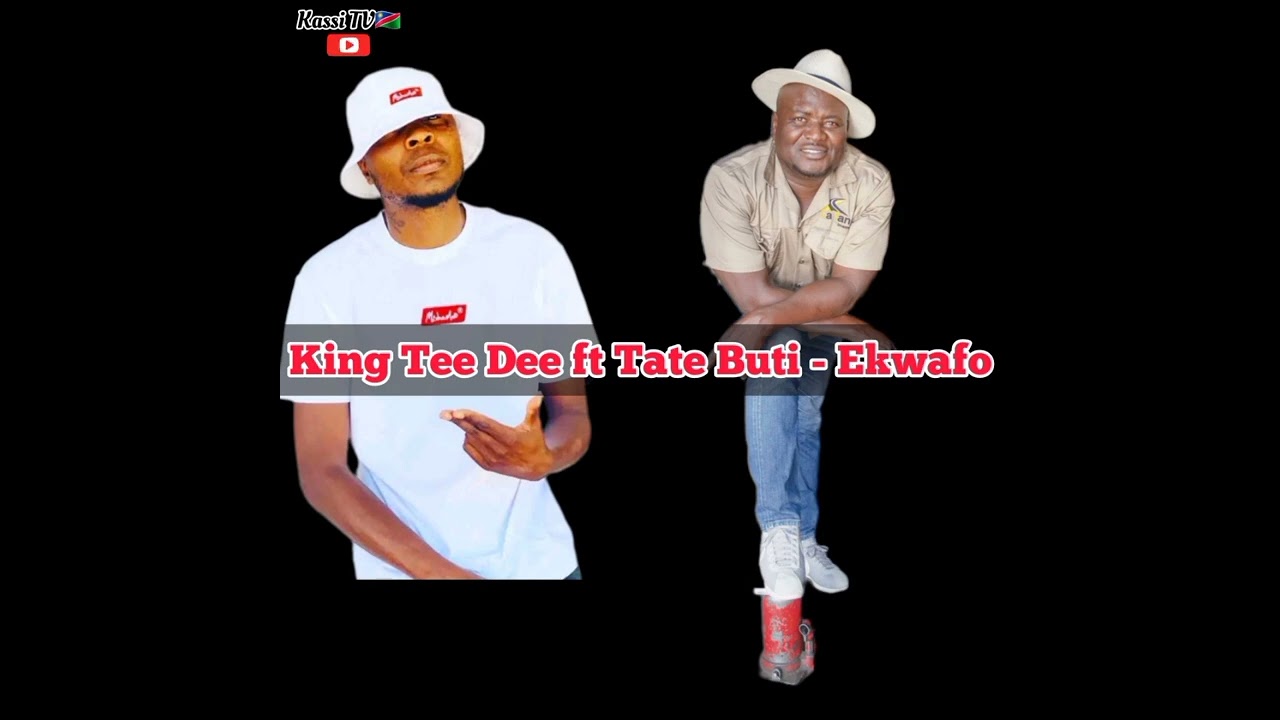King Tee Dee ft Tate Buti - Ekwafo🔥💯