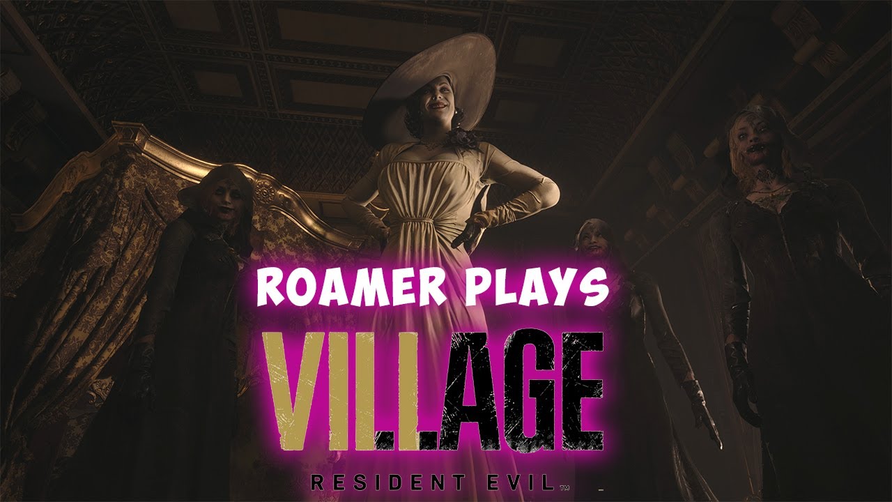 🔴Resident Evil Village Stream #1