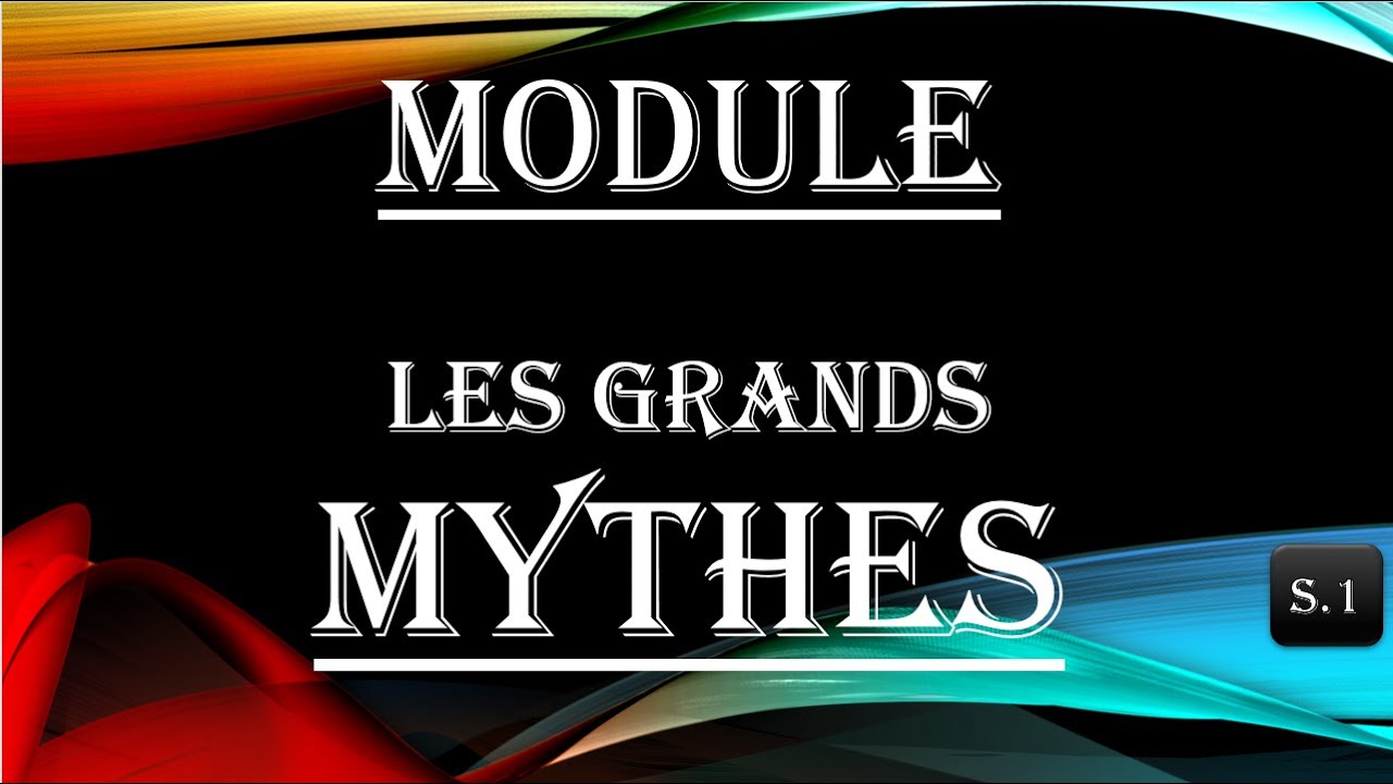 Les grands mythes & la mythologie