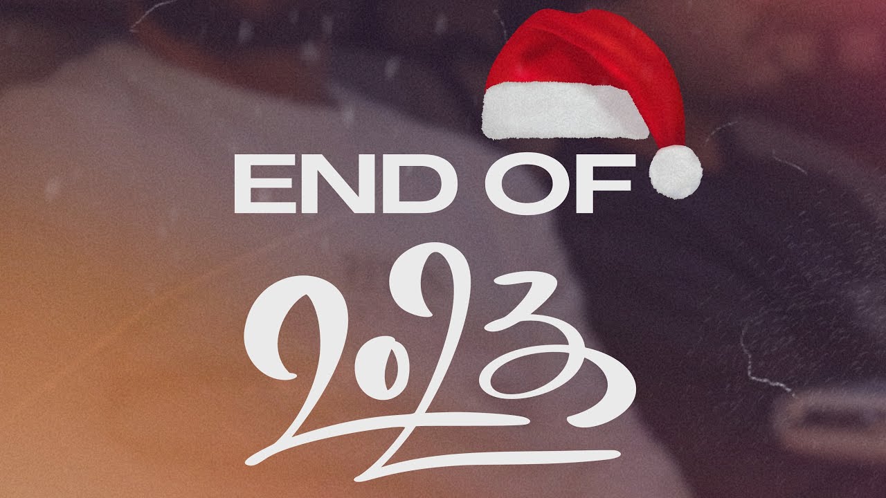 End Of 2023 - Mr Reign