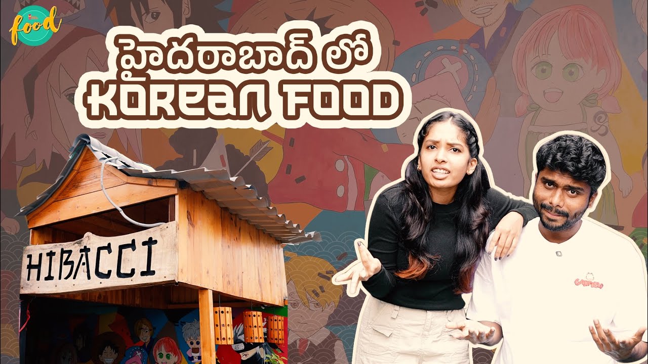 We Ate Korean Food in Hyderabad | Other Country Foods in Hyderabad E01