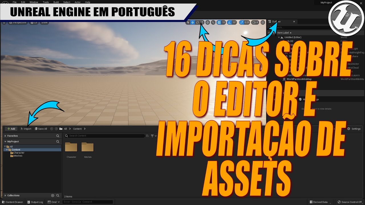 O MÍNIMO que você precisa saber sobre: O EDITOR E OS ASSETS [série Conceitos Fundamentais PT2]