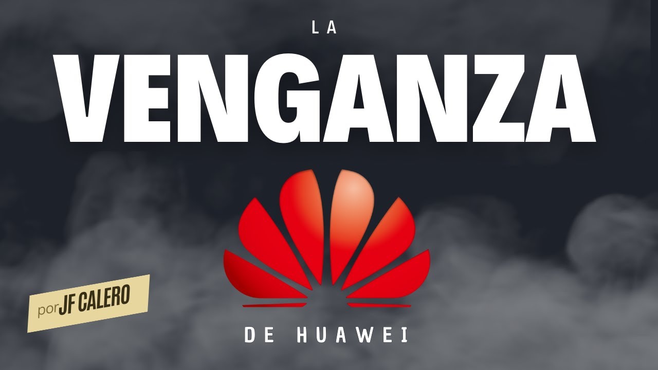 ¿CREÍAS QUE HUAWEI ESTABA ACABADA? POR QUÉ EL VETO LES ESTÁ HACIENDO AÚN MÁS FUERTES
