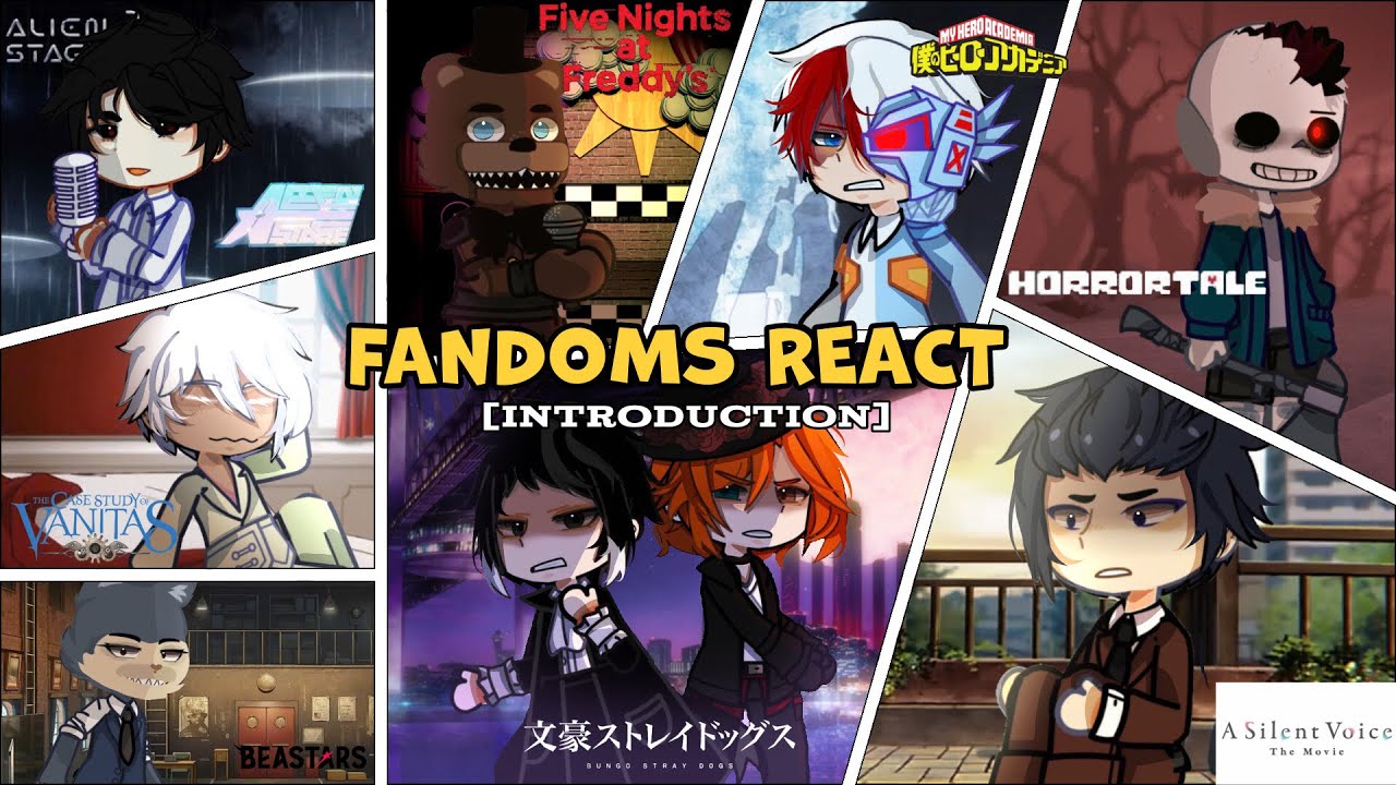 MY FAVORITE CHARACTERS REACT TO EACH OTHER [Introduction] || Credits in desc || Change speed to 2x