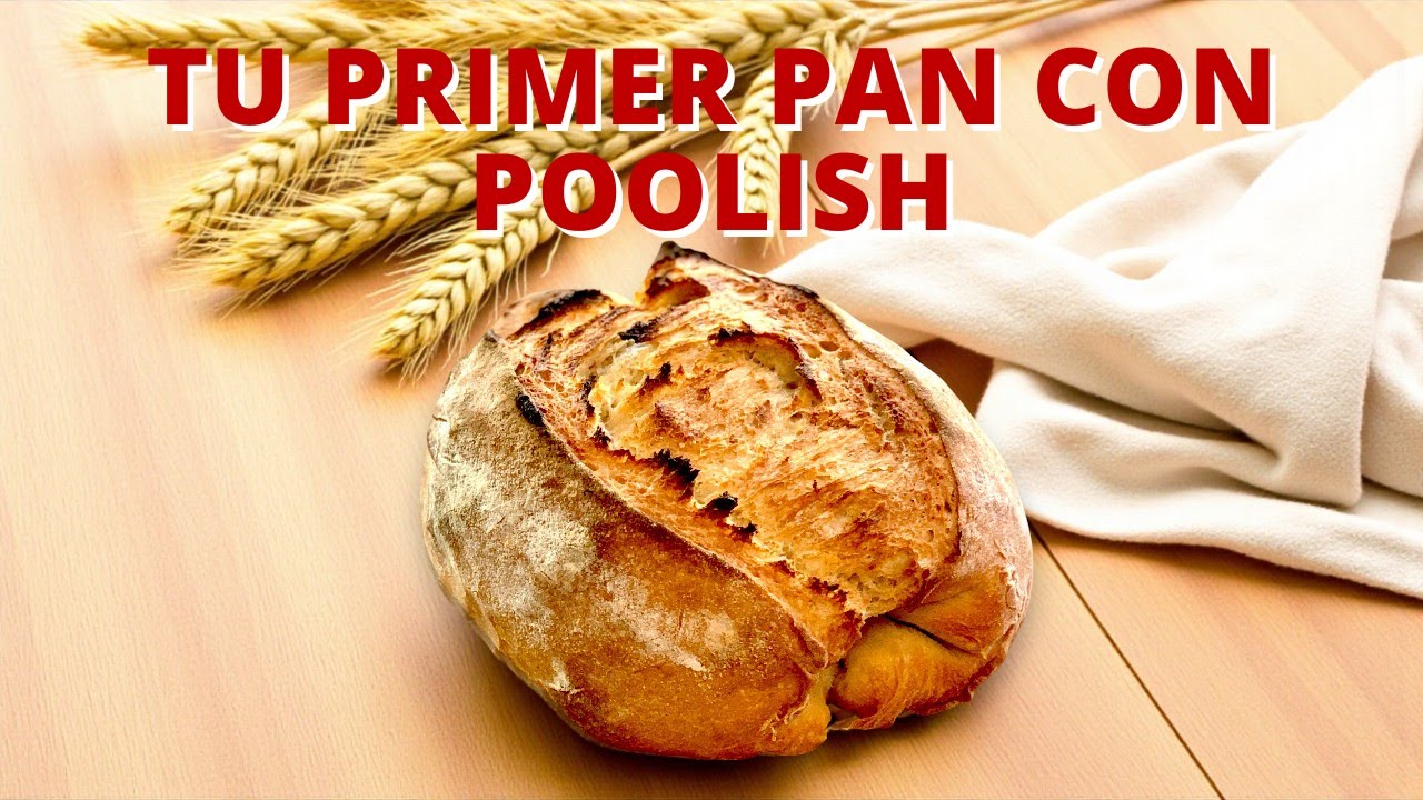 Tu Primer Pan con Poolish – Pan Casero con Sabor Artesano