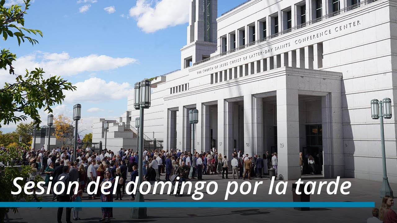Sesión del domingo por la tarde | Octubre 2023 Conferencia General