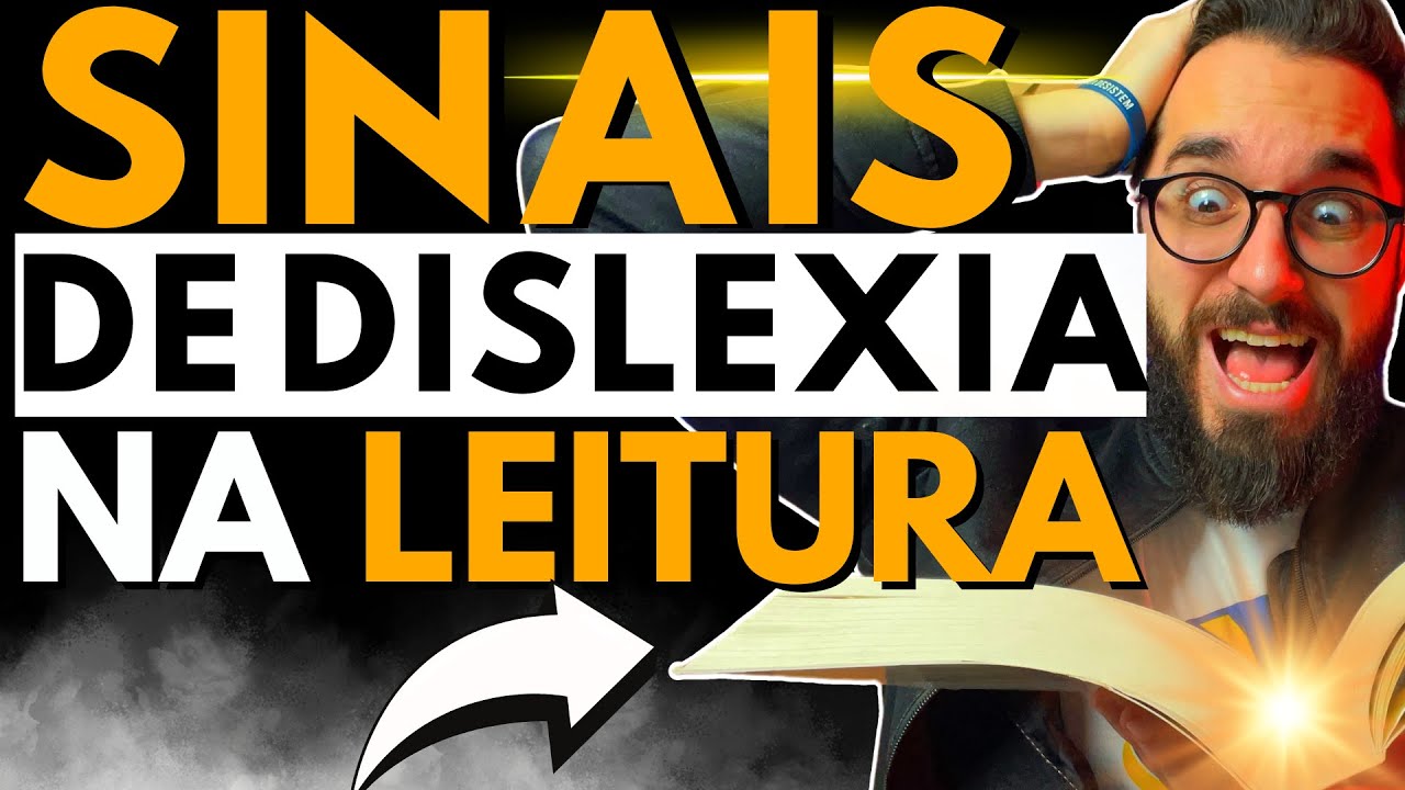 Sinais de Dislexia na Leitura