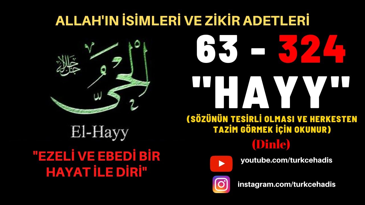 HAYY - ESMAÜL HÜSNA - YA HAYY ZİKRİ DİNLE 324 DEFA - EL HAYY
