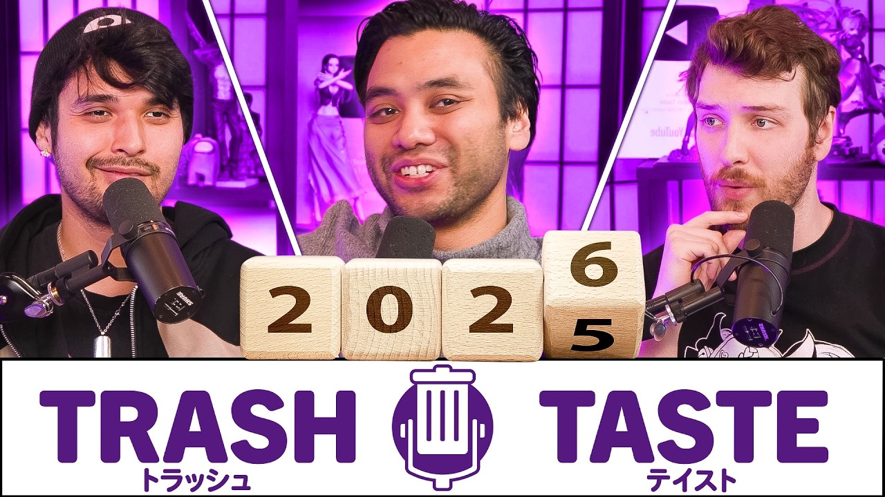 The Trash Taste 2025 Year in Review | Trash Taste 