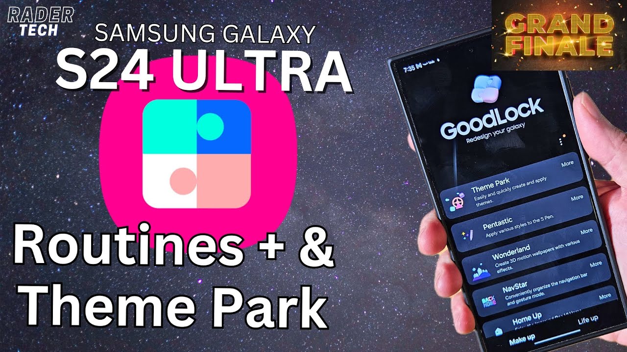 Customize your Samsung Galaxy S24 Ultra with Good Lock! Routines + & Theme Park