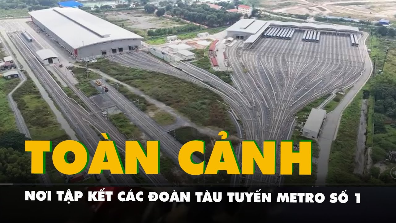 Flycam depot Long Bình, nơi tập kết các đoàn tàu tuyến metro số 1 Bến Thành - Suối Tiên