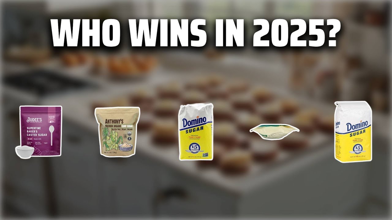 The Top 5 Best Granulated Sugar in 2025 - Must Watch Before Buying!