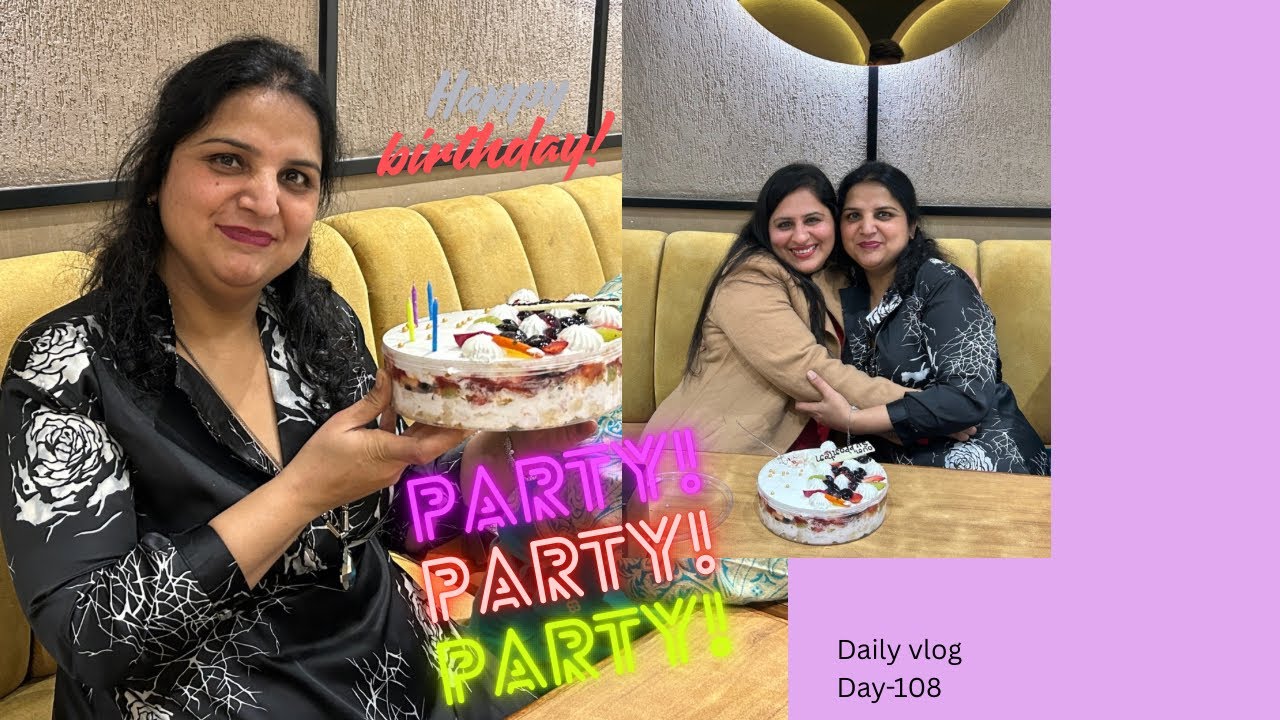 Day-108 Birthday bash 🥳#familyvlog #amritsar 