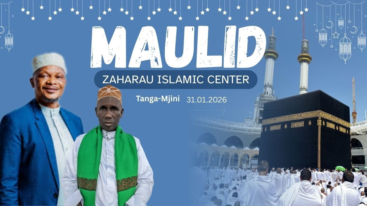🔴live KILELE CHA MAULID YA MTUME MUHAMMAD (S A W) ZAHARAU ISLAMIC CENTER TANGA MJINI
