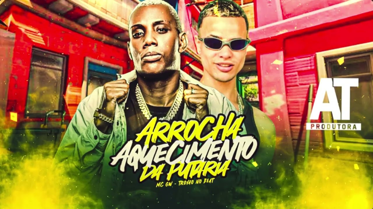 ARROCHA VEM NOVINHA PRO CAFOFO - MC GW (TROV&Atilde;O NO BEAT)