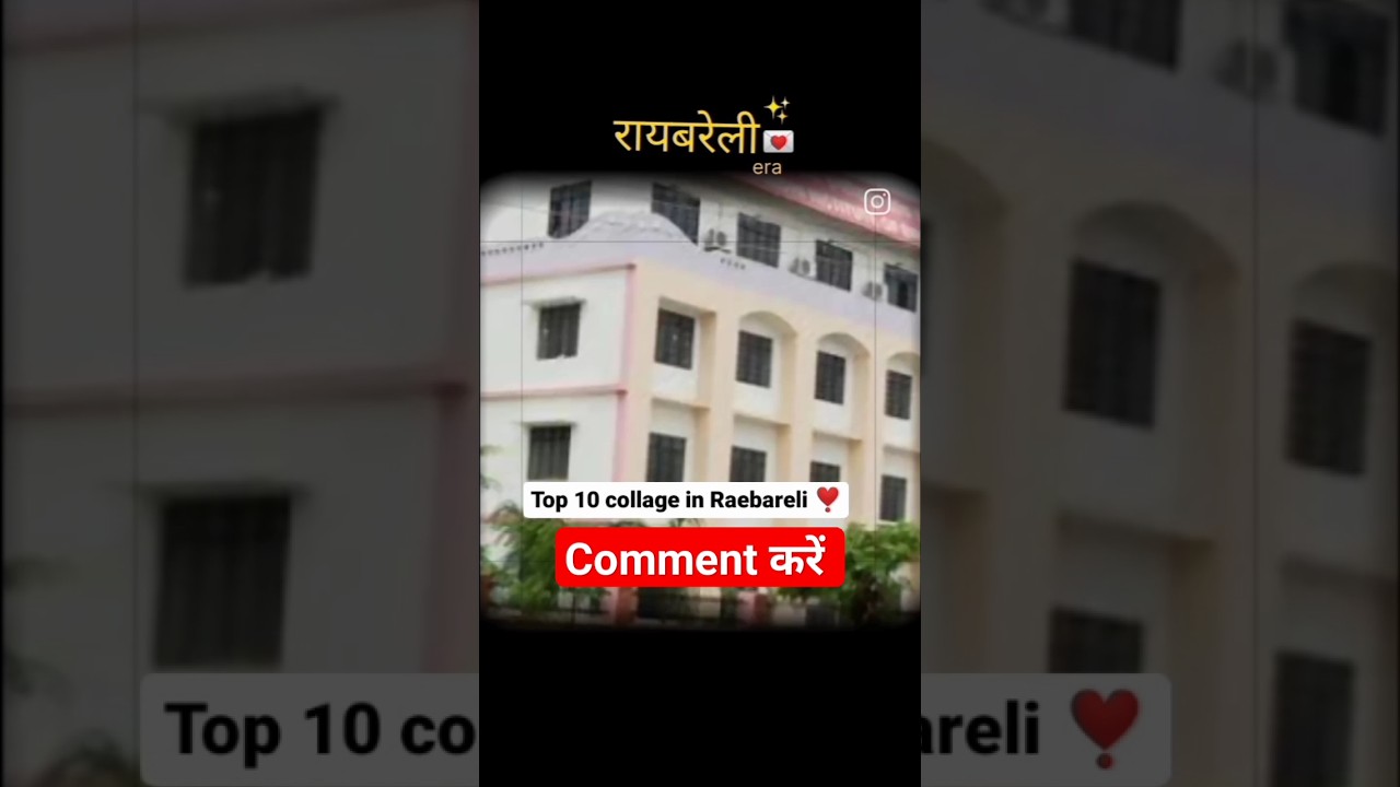 TOP 10 Collage in Raebareli (U.P)  || Admission open 2024-25 || #utkarsheducationhub #collage