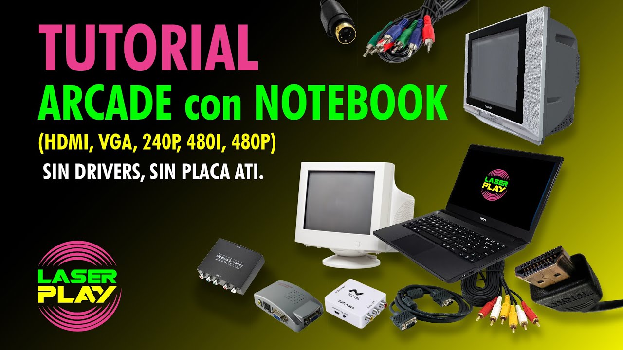TUTORIAL ARCADE con NOTEBOOK (HDMI, VGA, 240p, 480i, 480p) Sin drivers, sin placa ATI.