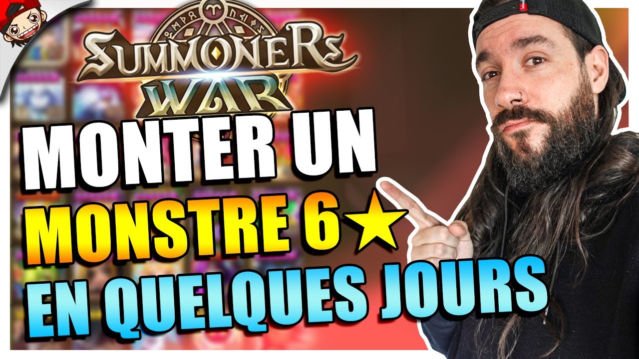 Summoners war: Comment Monter un monstre 6 étoiles facilement et rapidement !!