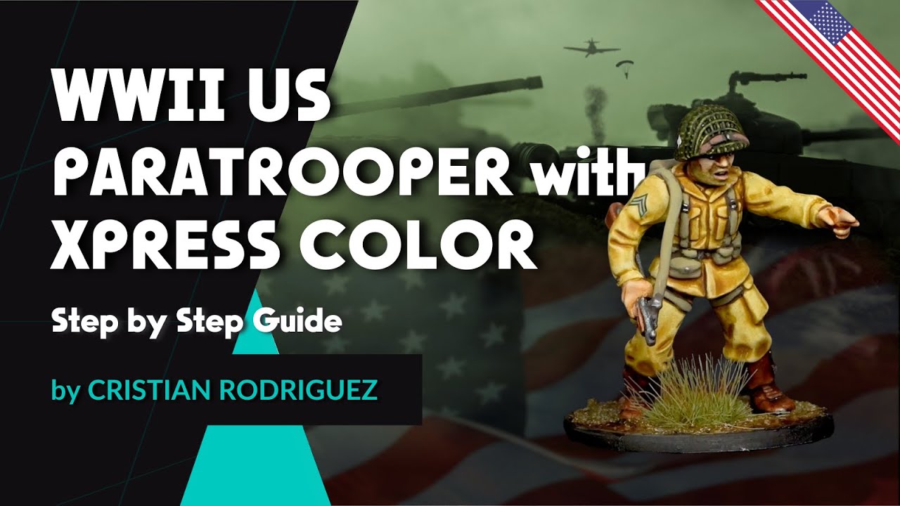 🇺🇸🇬🇧 XPRESS COLOR | HOW TO PAINT WWII US PARATROOPER 🪂🪖💥