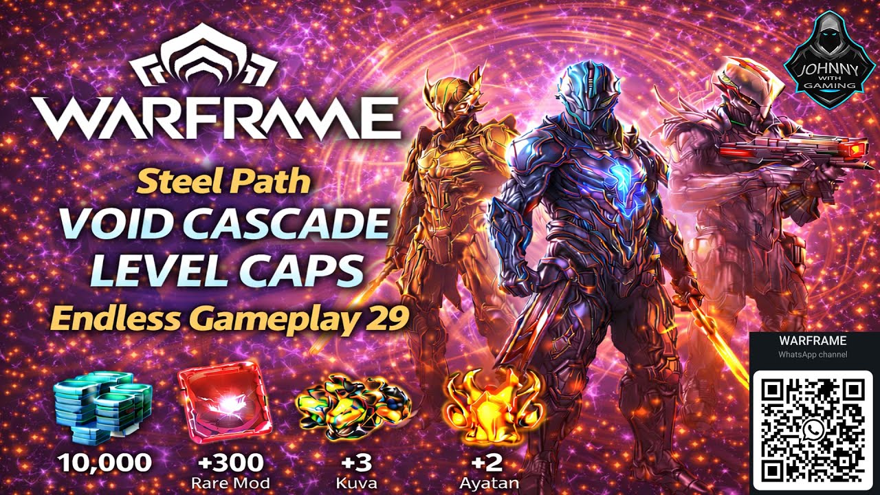 WARFRAME: Steel Path Void Cascade Level Cap Endless Gameplay 29 (2026)