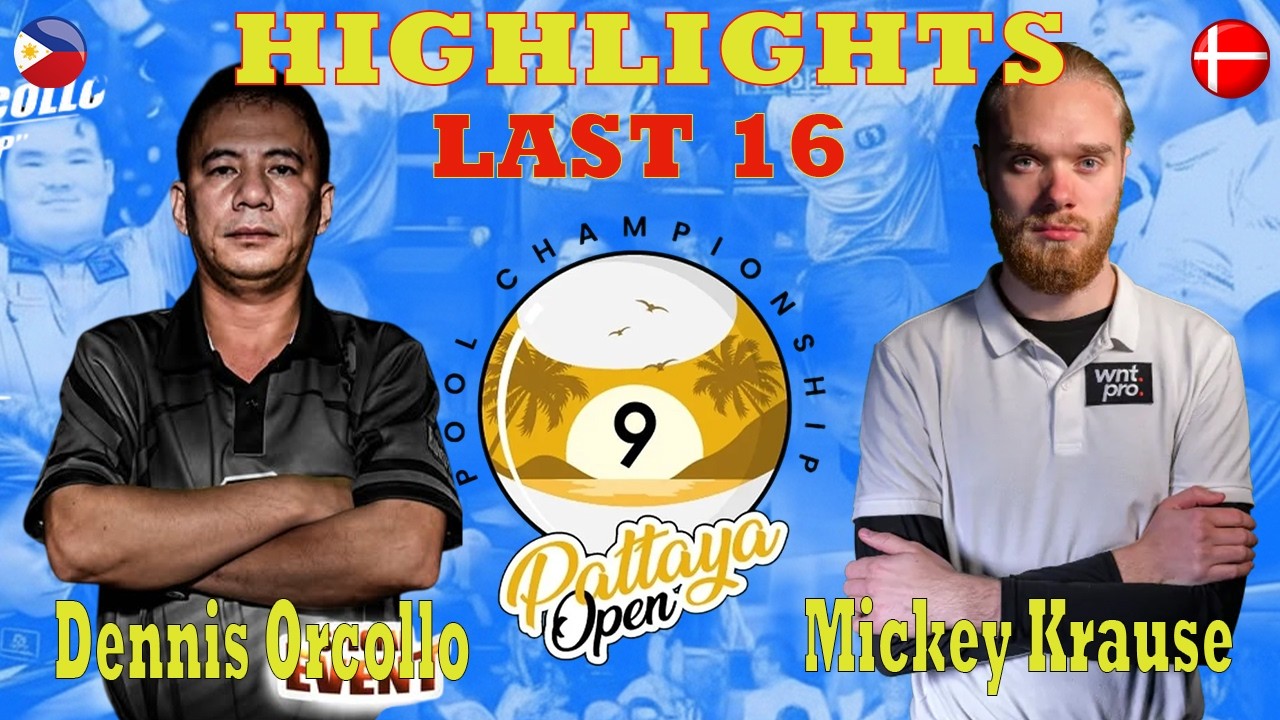 LAST 16 | Dennis Orcollo vs Mickey Krause | HIGHLIGHTS | PATTAYA OPEN 2026