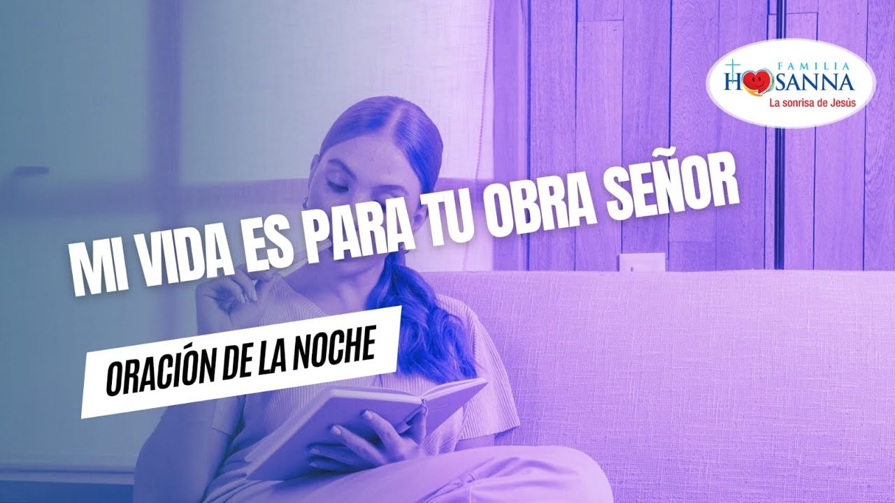Mi vida es para Tu Obra Señor  #ReflexiónDeNoche  Viernes 20 Febrero 2026 #PadreJohn #FamiliaHosanna