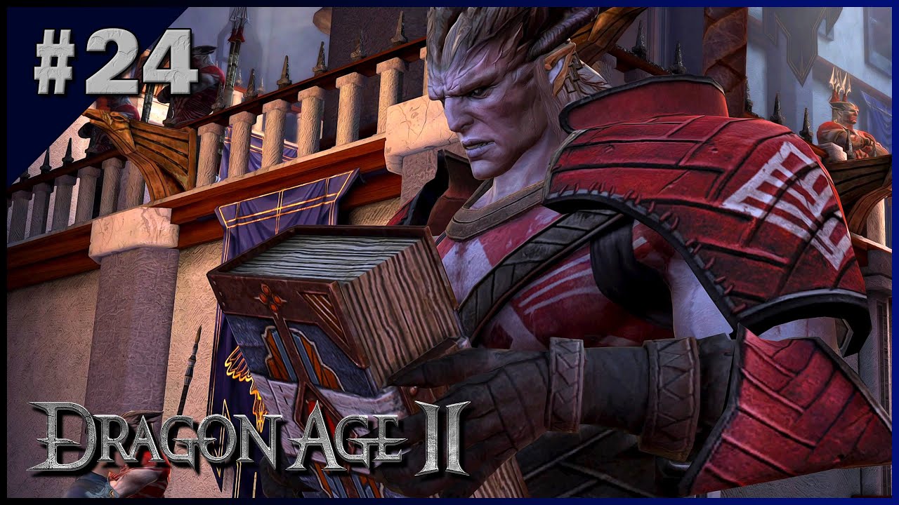 DEMANDS OF THE QUN - Dragon Age 2 - #24 - Nightmare - No Commentary